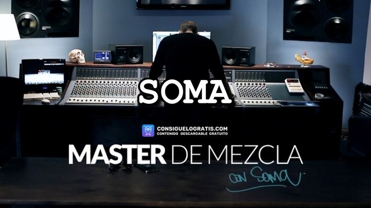 Máster de Mezcla con Soma